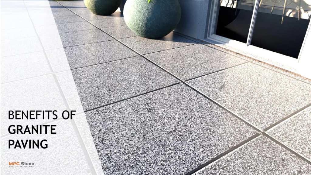 benefits of granite paving stone